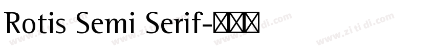Rotis Semi Serif字体转换